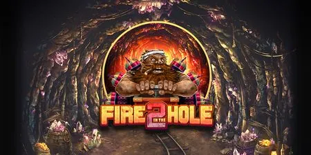 slot 4 fire in the hole 2 - nolimit